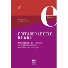 PREPARER LE DELF B1/B2 EXAMENS