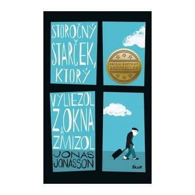 Starček, ktorý vyskočil z okna a utiekol - Jonas Jonasson