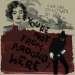Various Artists - You're Not From Around Here (Reissue) (Red Clear Swirl Blood Drop Coloured) (LP) (0825764151122)