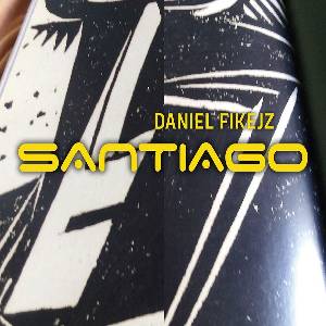 Supraphon Fikejz Daniel: Santiago - CD (074805)