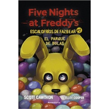 Five Nights at Freddy's. Escalofríos de Fazbear 1. El parque de bolas