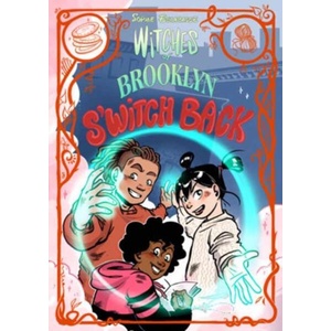 Witches of Brooklyn: s'Witch Back! (ISBN: 9780593813478)