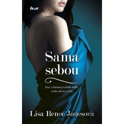 Byť sebou - Lisa Renee Jonesová