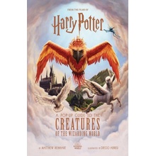 Harry Potter: A Pop-Up Guide to the Creatures of the Wizarding World