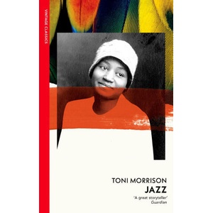 Jazz | Toni Morrison (ISBN: 9781784877224)
