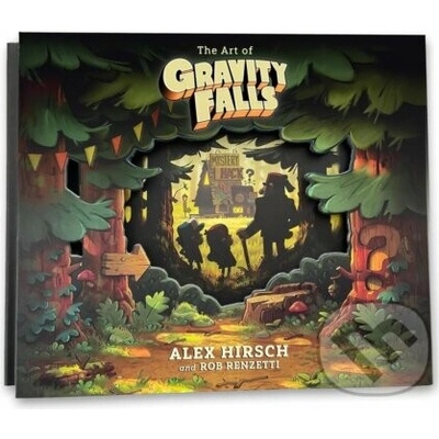 The Art of Gravity Falls Alex Hirsch – Zboží Mobilmania