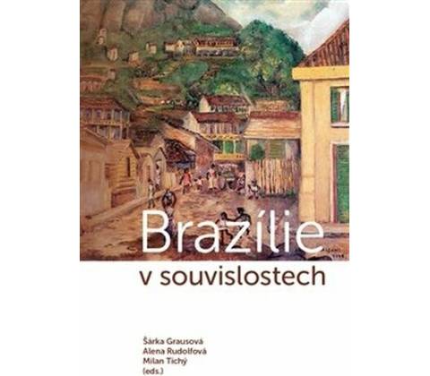 Brazílie v souvislostech