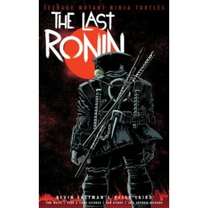 Teenage Mutant Ninja Turtles: The Last Ronin (ISBN: 9781684058419)