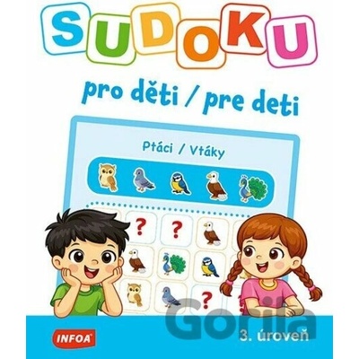 Sudoku pro děti / pre deti - 3. úroveň - INFOA