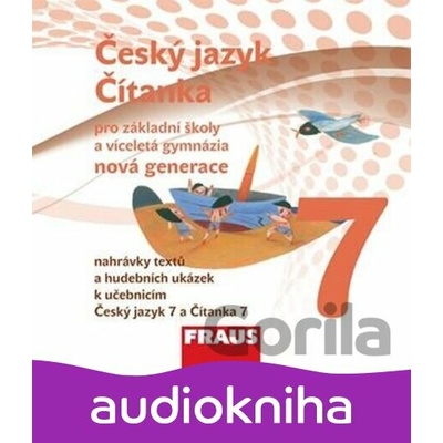Český jazyk/Čítanka 7 pro ZŠ a víceletá gymnázia - CD - kolektiv autorů