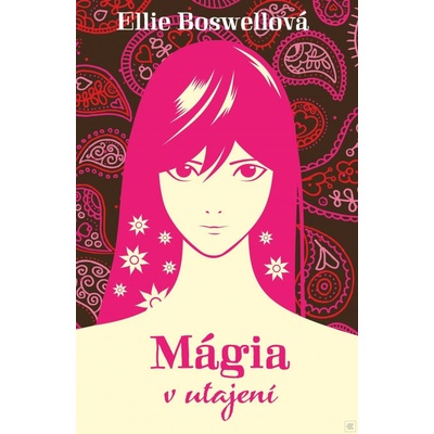 Mágia v utajení - Ellie Boswellová