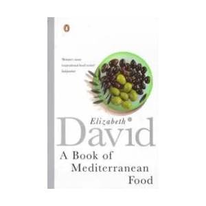 Book of Mediterranean Food | Elizabeth David (1998)