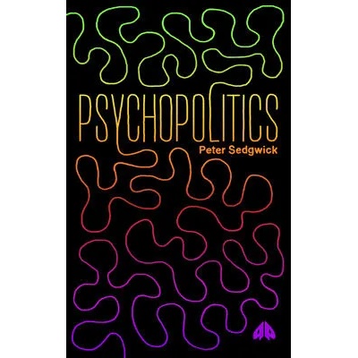 PsychoPolitics | Peter Sedgwick