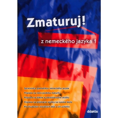 Zmaturuj z nemeckého jazyka 1 Zuzana Raděvová