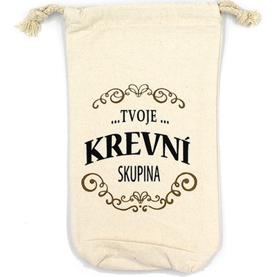 Nekupto Látkový pytlík na lahve s vtipným potiskem Tvoje krevní skupina