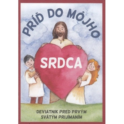 Príď do môjho srdca