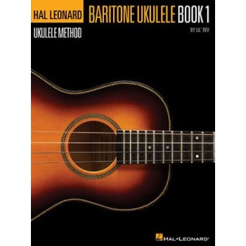 Hal Leonard Ukulele Method Baritone Ukulele Book 1 Lil Rev