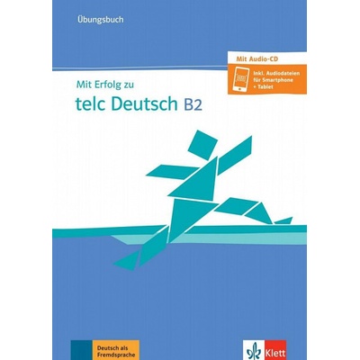 Mit Erfolg zu telc Deutsch B2 Übungsbuch + Audio-CD