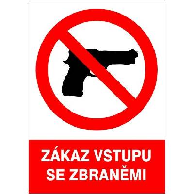 RAFO Samolepka Zákaz vstupu se zbraněmi Velikosti: A3 (30 x 42 cm)