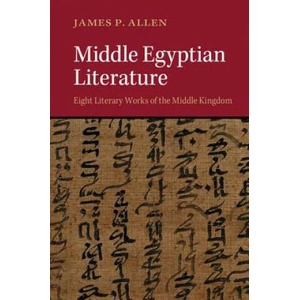 Middle Egyptian Literature | James P. Allen (ISBN: 9781107456075)