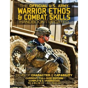 The Official US Army Warrior Ethos and Combat Skills Handbook - Updated: Current, Full-Size Edition: Develop Character and Capability - Giant 8.5" x 1 | US Army (ISBN: 9781977967169)