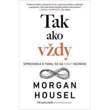 Tak ako vždy - Morgan Housel