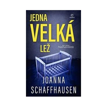 Jedna velká lež