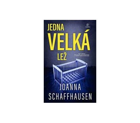 Jedna velká lež