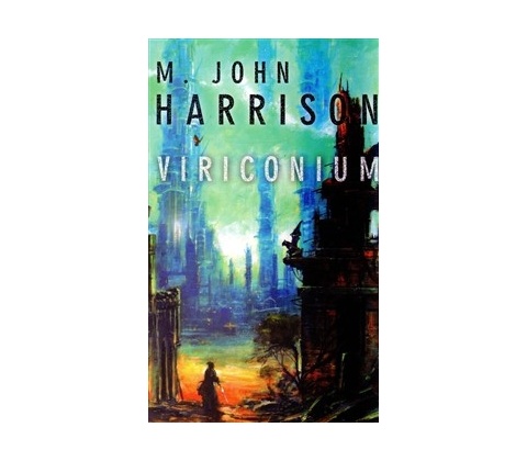 Viriconium - John Harrison