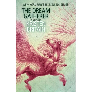 Dream Gatherer | Kristen Britain (ISBN: 9781473226456)