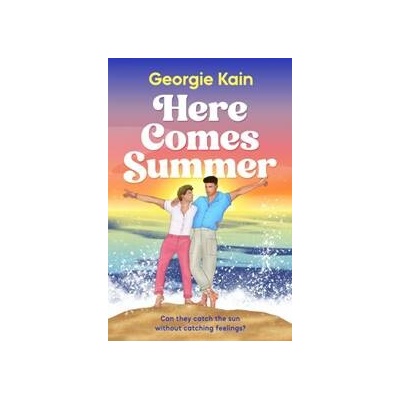 Here Comes Summer - Georgie Kain