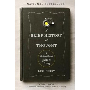 Brief History of Thought | Ferry Luc (2012)