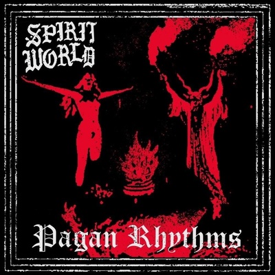 SPIRITWORLD - Pagan Rhythms LP