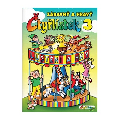 Zábavný a hravý Čtyřlístek 3