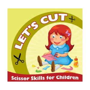 Let's Cut (Scissor Skills for Children) | Baby Professor (ISBN: 9781682127858)