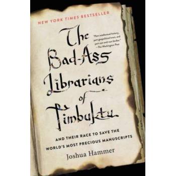 Image 1 of Bad-Ass Librarians of Timbuktu | Joshua Hammer