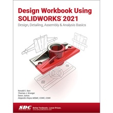 Design Workbook Using SOLIDWORKS 2021