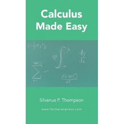 Calculus Made Easy - (Thompson Silvanus P.)(Pevná vazba)