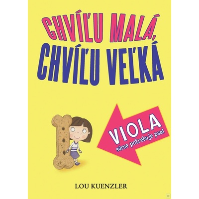 Viola súrne potrebuje psa! - Lou Kuenzler