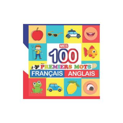 mes 100 premiers mots Francais-Anglais | Perrine Bertrand