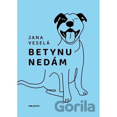 Betynu nedám