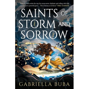 Saints of Storm and Sorrow (ISBN: 9781803367804)