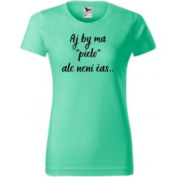 Vtipné tričko piclo by ma Zelená