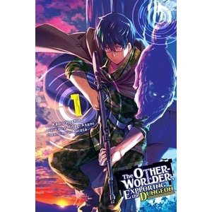 Otherworlder, Exploring the Dungeon, Vol. 1 (manga) | Adnazeer Macalangcom, Alexandra McCullough-Garcia, Hinagi Asami, Kaoru Hoshino, Kureta Kureta (ISBN: 9781975338589)