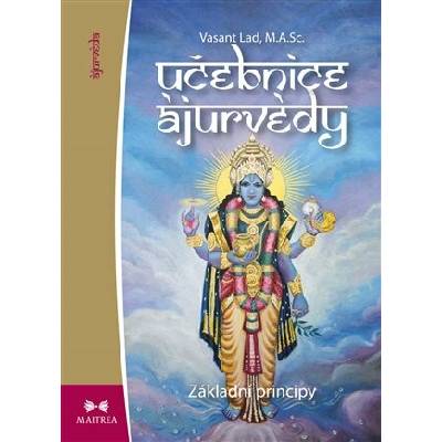 Učebnice ájurvédy I. - Základní principy