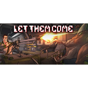 Let Them Come