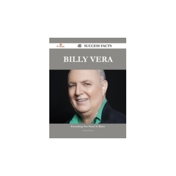 Billy Vera 48 Success Facts - Everything you need to know about Billy Vera - Alston Teresa