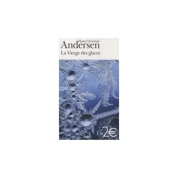 Andersen H.Ch. - La Vierge des glaces - 2E