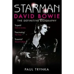 Starman | Paul Trynka (2012)