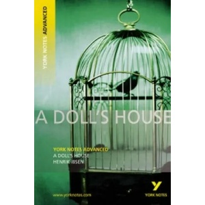 Doll's House: York Notes Advanced | Henrik Ibsen (2008)